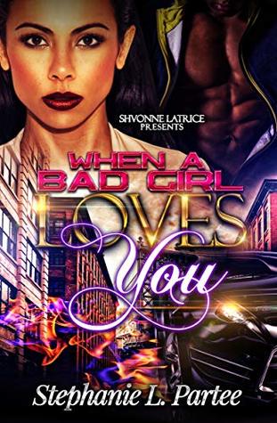 When A Bad Girl Loves You (Kindle Edition)