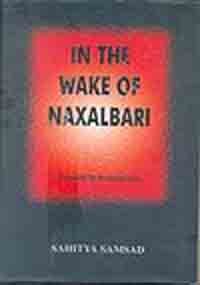 In the Wake of Naxalbari (Hardcover)