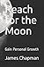Reach for the Moon: Gain Personal Growth