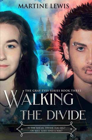 Walking the Divide (The Gray Eyes Series, #3)