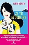 Si tu m'oublies by Tonie Behar