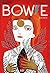 Bowie: Biografia