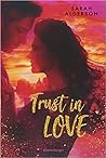 Trust in Love