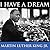 Martin Luther King's I Have A Dream Speech