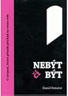 Nebýt či být. O u...