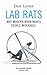 Lab Rats: Why Modern Work Makes People Miserable