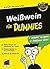Weißwein für Dummies (German Edition)