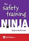 The Safety Training Ninja Book cover for The Safety Training Ninja