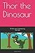 Thor the Dinosaur
