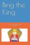 Bing the King (Fun to Learn)