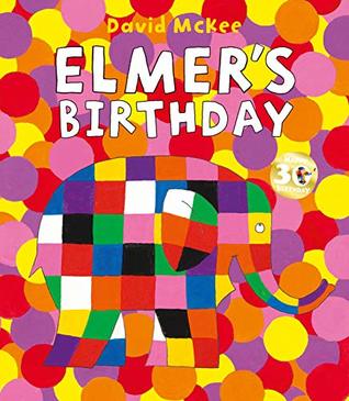 Elmer's Birthday (Elmer Picture Books)