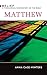 Matthew: A Theological Comm...