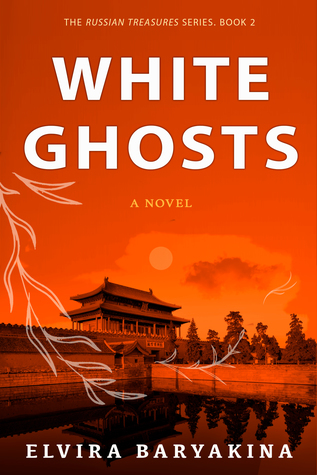 White Ghosts (Russian Treasures, #2)
