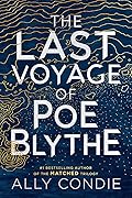 The Last Voyage of Poe Blythe