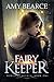 Fairy Keeper (World of Aluvia #1)