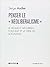Penser le "néolibéralisme" by Serge Audier