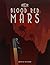 Rocket Age: Blood Red Mars ...