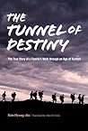 The Tunnel of Destiny