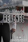 Mr. Diaz's Revenge
