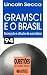 Gramsci E O Brasil. Recepçã...
