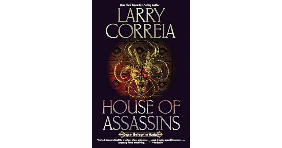 House of Assassins by Larry Correia