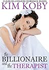 The Billionaire and the Therapist (Clean Billionaire Romance Reads, #1)