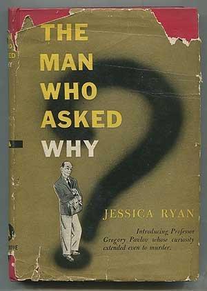 The Man Who Asked Why (Hardcover)