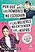 Por qué los hombres no escuchan y las mujeres no entienden lo... by Allan Pease