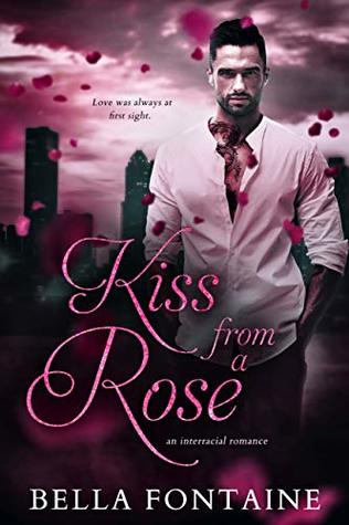 Kiss From a Rose (Kindle Edition)