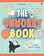 The Unworry Book by Alice  James