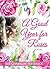 A Good Year for Roses by Sue Chamblin Frederick