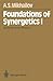 Foundations of Synergetics 1: Distributed Active Systems (Springer Series in Synergetics)