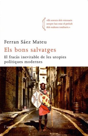 Els bons salvatges (Kindle Edition)