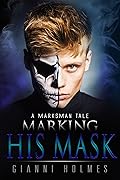 Marking His Mask