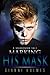 Marking His Mask (A Marksman's Tale #2)
