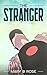 The Stranger: A LGBT Contemporary Fairy Tale