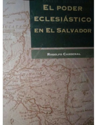 EL PODER ECLESIÁSTICO EN EL SALVADOR