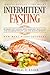 Intermittent Fasting by Michael D. Kaiser