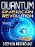 QUANTUM American Revolution: (Book 3)