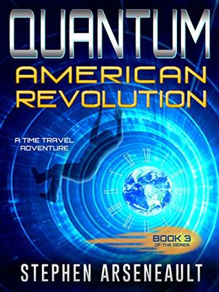 QUANTUM American Revolution: (Book 3)