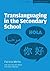 Translanguaging in the Secondary School