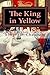 The King in Yellow: A play ...