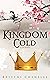Kingdom Cold (Kingdom Cold #1)