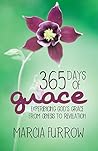 Book cover for 365 Days of Grace: Experiencing God’S Grace from Genesis to Revelation