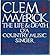 Clem Maverick, the Life and Death of a Country Music Singer