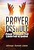 Prayer Assault: Prayer Stra...