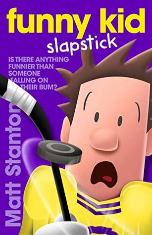 Funny Kid Slapstick (Funny Kid, #5)