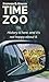 Time Zoo by Stephen D. Unwin