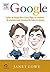 Google: Licoes de Sergey Brin e Larry Page, Os Cri (Em Portugues do Brasil)