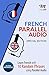 French Parallel Audio - Learn French with 10 Random Phrases u... by Lingo Jump